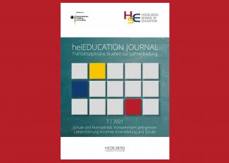 Cover der 7. Ausgabe des heiEDUCATION Journals auf rotem Grund. Text: heiEDUCATION JOURNAL – Transdisziplinäre Studien zur Lehrerbildung. 7 | 2021. Schule und Normativität: Kompetenzen gelingender Lebensführung in Lehrer:innenbildung und Schule