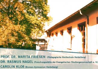 Foto der HSE-Terrasse im Abendlicht, links begrenzt von einem großen Baum. Unten sind schräg abgesetzt die Namen der Referent:innen platziert: Prof. Dr. Marita Friesen (Pädagogische Hochschule Heidelberg), Rasmus Nagel (FEST Heidelberg) & Carolin Kloß (Bunsen-Gymnasium Heidelberg) 