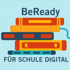 Grafik: Stapel aus digitalen Geräten und Büchern mit Computermaus und Titel „BeReady für Schule digital“